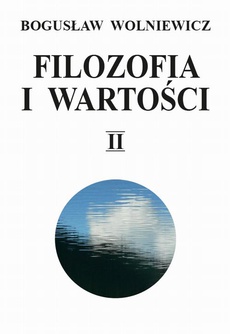 The cover of the book titled: Filozofia i wartości. Tom II