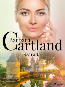 Okładka książki o tytule: Szarada - Ponadczasowe historie miłosne Barbary Cartland
