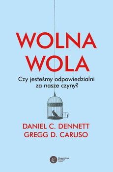 The cover of the book titled: Wolna wola