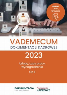 The cover of the book titled: Vademecum dokumentacji kadrowej 2023 - cz. II