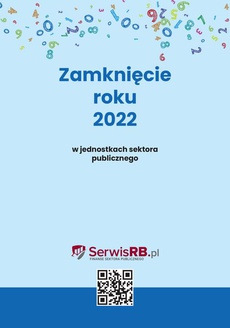 The cover of the book titled: Zamknięcie roku 2022 w jednostkach sektora publicznego