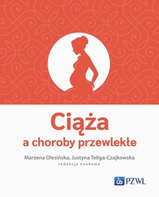 Обложка книги под заглавием:Ciąża a choroby przewlekłe