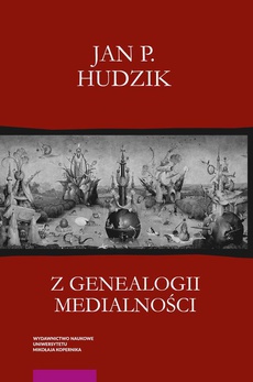 Okładka książki o tytule: Z genealogii medialności