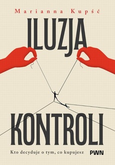 Okładka książki o tytule: Iluzja kontroli
