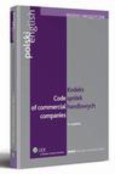 Okładka książki o tytule: Kodeks spółek handlowych. Code of Commercial Companies. Polsko - angielski