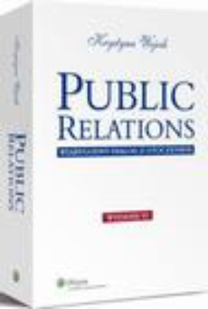 The cover of the book titled: Public relations. Wiarygodny dialog z otoczeniem