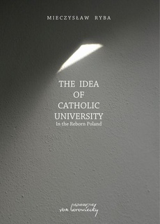Okładka książki o tytule: The Idea of Catholic University