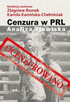 The cover of the book titled: Cenzura w PRL. Analiza zjawiska