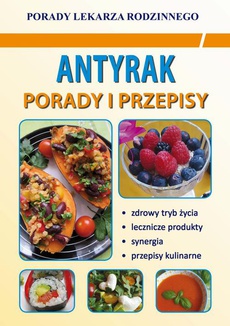 The cover of the book titled: Antyrak. Porady i przepisy
