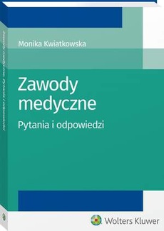 The cover of the book titled: Zawody medyczne. Pytania i odpowiedzi