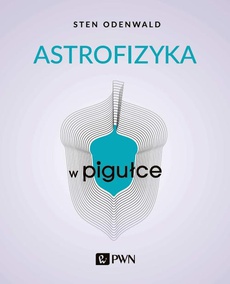 Обложка книги под заглавием:Astrofizyka w pigułce
