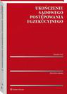 The cover of the book titled: Ukończenie sądowego postępowania egzekucyjnego