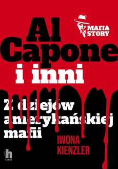 Okładka książki o tytule: Al Capone i mafia amerykańska