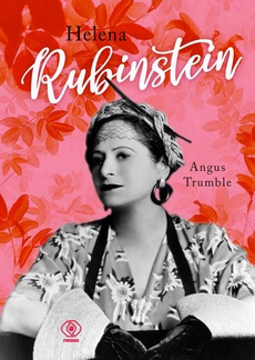Okładka książki o tytule: Helena Rubinstein