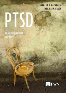 Обложка книги под заглавием:PTSD. Co każdy powinien wiedzieć