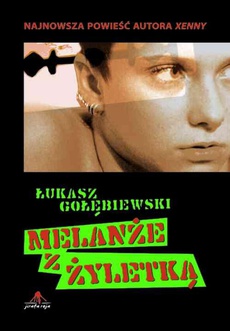 Обкладинка книги з назвою:Melanże z żyletką