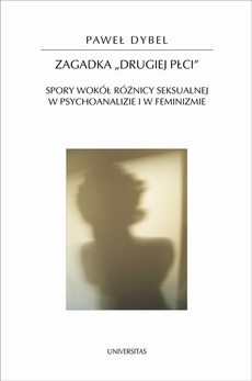 Okładka książki o tytule: Zagadka drugiej płci Spory wokół różnicy seksualnej w psychoanalizie i w feminizmie 58