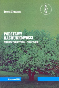 The cover of the book titled: Podstawy rachunkowości Aspekty teoretyczne i praktyczne