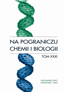 The cover of the book titled: Na pograniczu chemii i biologii, t. 31