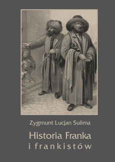 Okładka książki o tytule: Historia Franka i frankistów