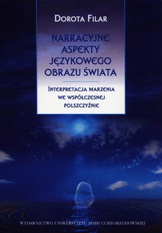 The cover of the book titled: Narracyjne aspekty językowego obrazu świata