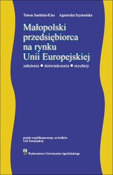 Обложка книги под заглавием:Małopolski przedsiębiorca na rynku Unii Europejskiej