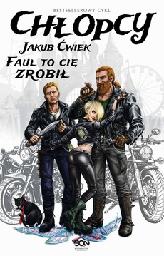 The cover of the book titled: Chłopcy. Faul to cię zrobił. Zaginione opowiadanie
