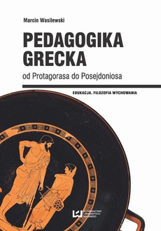 Обложка книги под заглавием:Pedagogika grecka od Protagorasa do Posejdoniosa