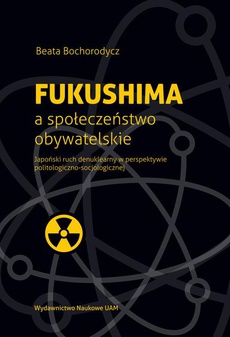 Обложка книги под заглавием:Fukushima a społeczeństwo obywatelskie