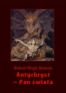 Обложка книги под заглавием:Antychryst – Pan świata