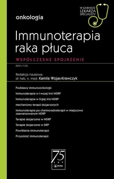 The cover of the book titled: W gabinecie lekarza specjalisty. Onkologia. Immunoterapia raka płuca
