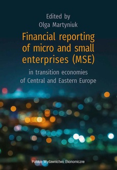 Okładka książki o tytule: Financial reporting of micro and small enterprises (MSE) in transition economies of Central and Eastern Europe
