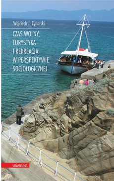 The cover of the book titled: Czas wolny, turystyka i rekreacja w perspektywie socjologicznej