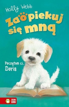 Обложка книги под заглавием:Zaopiekuj się mną Poczytam ci, Doris