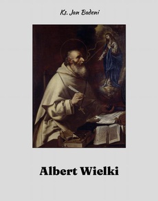 The cover of the book titled: Albert Wielki