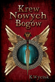 The cover of the book titled: Krew Nowych Bogów Tom 1