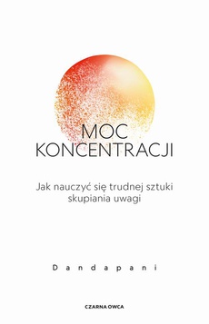The cover of the book titled: Moc koncentracji