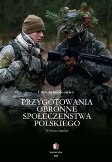 The cover of the book titled: PRZYGOTOWANIA OBRONNE SPOŁECZEŃSTWA POLSKIEGO Wybrane aspekty