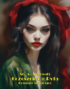 The cover of the book titled: Grzesznica. Ryta. Powieści sensacyjne