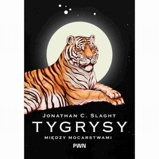 Okładka książki o tytule: Tygrysy między mocarstwami