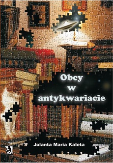 The cover of the book titled: Obcy w antykwariacie