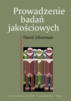 The cover of the book titled: Prowadzenie badań jakościowych