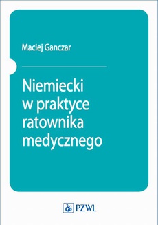 The cover of the book titled: Niemiecki w praktyce ratownika medycznego