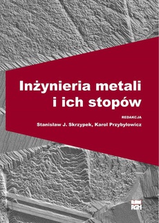 The cover of the book titled: Inżynieria metali i ich stopów