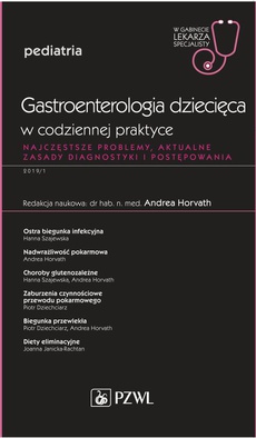 The cover of the book titled: W gabinecie lekarza specjalisty. Pediatria. Gastroenterologia dziecięca w codziennej praktyce