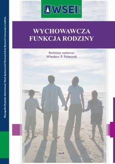 The cover of the book titled: Wychowawcza funkcja rodziny