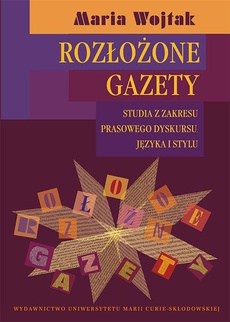 The cover of the book titled: Rozłożone gazety