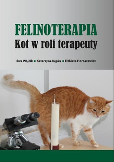 The cover of the book titled: Felinoterapia. Kot w roli terapeuty
