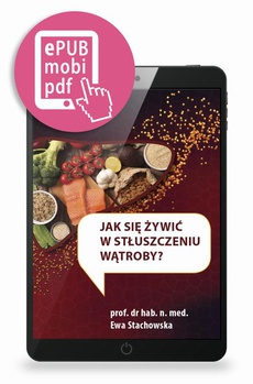 The cover of the book titled: Jak się żywić w stłuszczeniu wątroby?