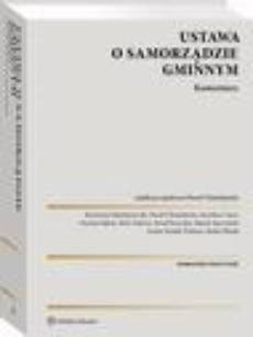 The cover of the book titled: Ustawa o samorządzie gminnym. Komentarz